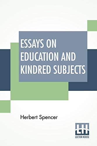 Essays on Education and Kindred Subjects